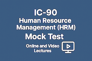 IC90 Human Resource Management (HRM) Mock Test